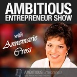 Annemarie Cross - Ambitious Entrepreneur Show